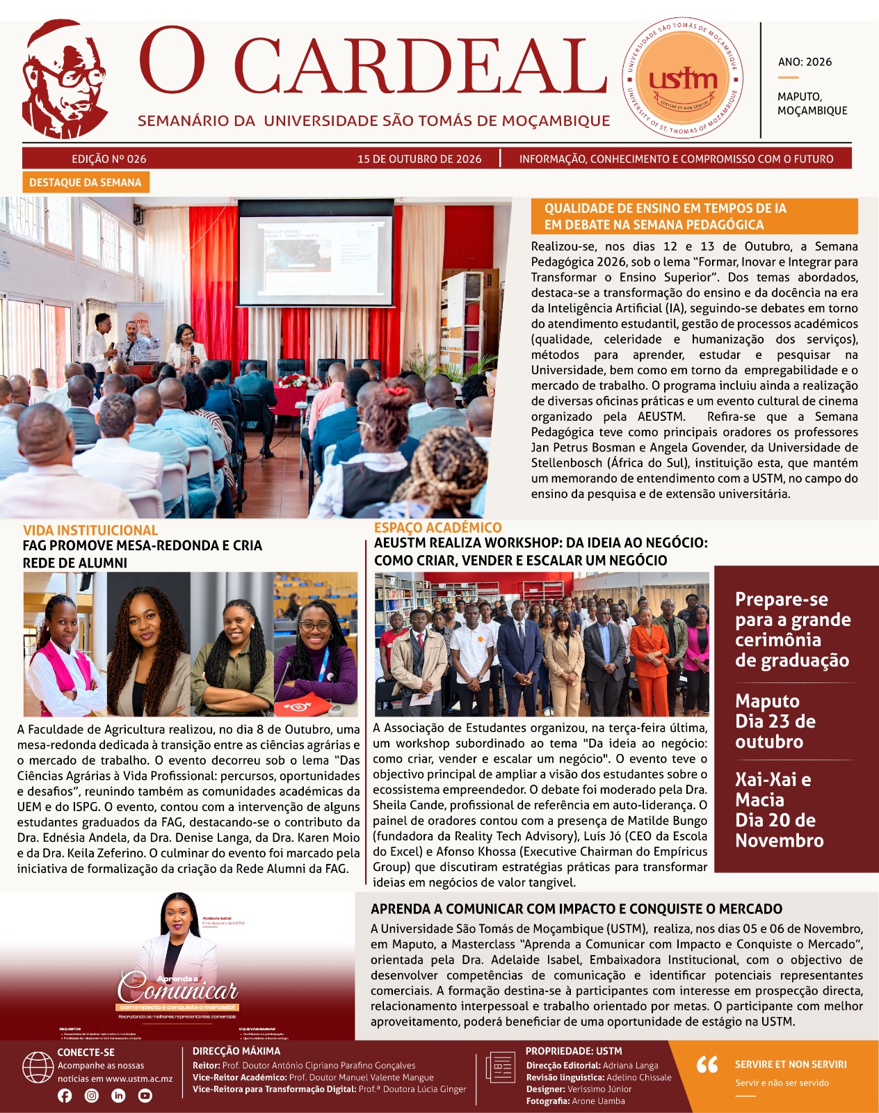 Já está disponível a Vigésima Sexta edição de O Cardeal o semanário que compila os grandes marcos da nossa comunidade académica